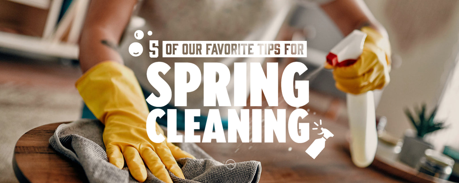 Spring Cleaning: 5 Forgotten Items to Add to Your List