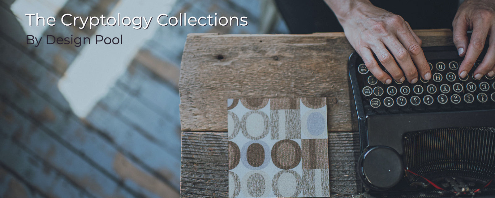 Design Pool's Cryptology Collection at Domanda Design