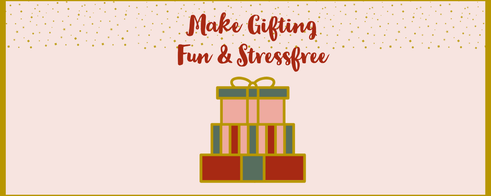 Gift Giving Made Easy & Meaningful